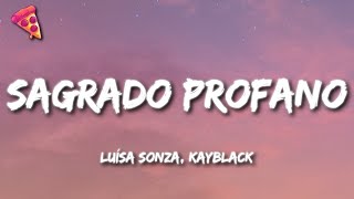 Luísa Sonza Kayblack  Sagrado Profano [upl. by Attaynek524]