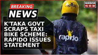 Breaking News  Rapido Issues Statement After Karnataka Govt Scraps Electric Bike Taxi Scheme [upl. by Mortensen]