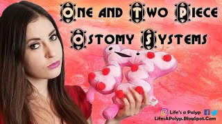 1 vs 2 Piece Ostomy Systems [upl. by Araj892]