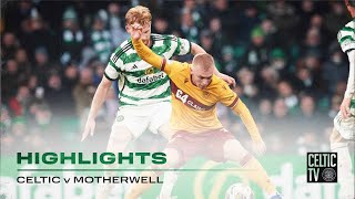 HIGHLIGHTS  Celtic 11 Motherwell 271123 [upl. by Jaella662]