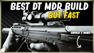 BEST DT MDR M61 BUILD BUT FAST LOW RECOIL HIGH ERGO GUN BUILD EFT ESCAPE FROM TARKOV IN UNDER 2 MINS [upl. by Nameerf443]