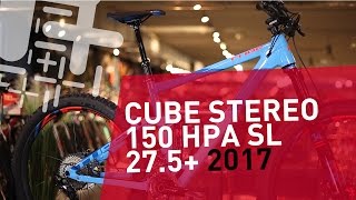 Cube Stereo 150 HPA SL 275  2017 [upl. by Irwin987]