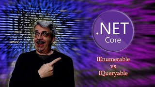 IEnumerable vs IQueryable [upl. by Raasch]