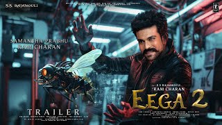 EEGA 2  Hindi Trailer  S S Rajamouli  Ram Charan  Samantha Prabhu  Sudeep Kichcha  Makkhi 2 [upl. by Hesky]