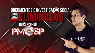 🔍 Como evitar erros na Investigação Social da PMSP 🔍 [upl. by Inor]