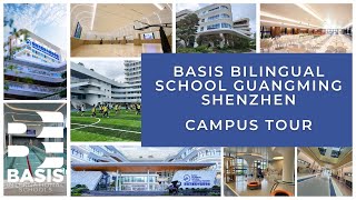 BASIS Bilingual School Guangming Shenzhen  Campus Tour [upl. by Ashli]