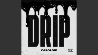 Drip [upl. by Ilil]