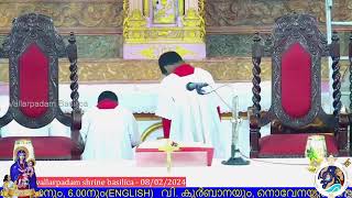 08 FEBRUARY 2024  0630AM  LIVE HOLY MASS  വിശുദ്ധ കുർബാന  VALLARPADAM SHRINE BASILICA [upl. by Yecats673]