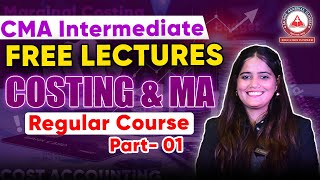 CMA Intermediate quotCOSTING amp MAquot Regular Lectures Part 01  Akash Agarwal Classes [upl. by Farrell]