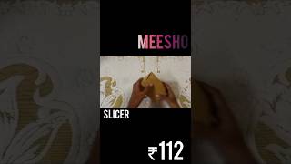 Slicer meesho like and subscribe [upl. by Rusell563]