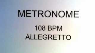 METRONOME 108 BPM ALLEGRETTO [upl. by Ailina]