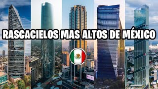 TOP 10 RascacielosEdificios más altos de MÉXICO [upl. by Enitsenrae]