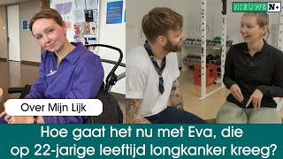 Over Mijn Lijk Hoe gaat het nu met Eva HermansKroot die op 22jarige leeftijd longkanker kreeg [upl. by Dippold]