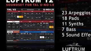 Luftrum 12  Soundset for TAL UNOLX [upl. by Chavey]