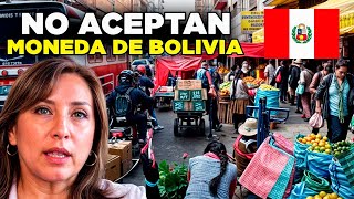 PERÚ NO ACEPTA LA MONEDA BOLIVIANA BOLIVIANOS PREOCUPADOS [upl. by Artekal]