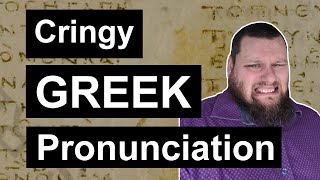 THE RIGHT way to PRONOUNCE Greek [upl. by Aicillyhp23]