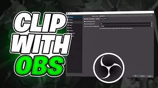 HOW TO CLIP WITH OBS STUDIO Better than GeForce [upl. by Cleary254]