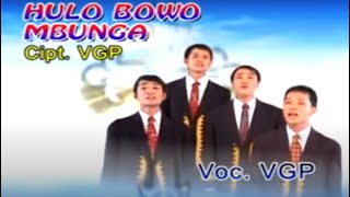 Lagu Rohani Nias Terpopuler  Hulö Bowo Mbunga II CiptVocVGP [upl. by Melgar]