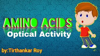 Amino Acids Optical Activity [upl. by Siderf]