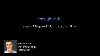 Magewell USB Capture HDMI Review [upl. by Ahterod]