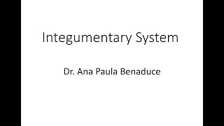 Dr Benaduce  Integumentary Complete Lecture [upl. by Eirrab]