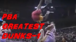 PBA Greatest Dunks part 1 [upl. by Lanza]