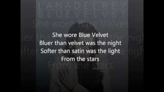 Lana Del Rey Blue Velvet Lyrics [upl. by Witte]