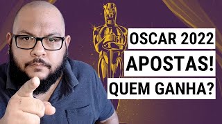 OSCAR 2022 As apostas Quem ganha [upl. by Elisee636]