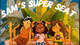 Sam’s Super Seat  Read Aloud Books story cartoon abcd english reels viralvideo kids abcd [upl. by Nylirac]