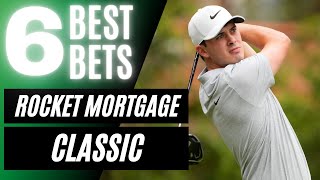 6 Best Golf Bets for the 2024 Rocket Mortgage Classic  PGA Picks amp Predictions  The Par 3 [upl. by Annij]