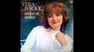 Vera Ivkovic  Suska se suska  Audio 1983 HD [upl. by Ydnam523]