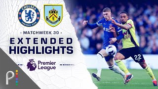 Chelsea v Burnley  PREMIER LEAGUE HIGHLIGHTS  3302024  NBC Sports [upl. by Xela]