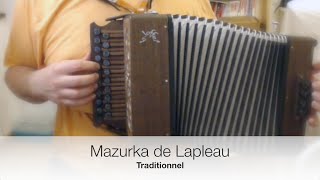 Mazurka de Lapleau Traditionnel Limousin – Accordéon diatonique [upl. by Luben]