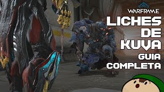 Warframe Como Crear y Derrotar a un Lich de Kuva  Guía Completa [upl. by Enovi]