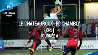 J4  LB Châteauroux  FC Chambly 01 le résumé [upl. by Winter125]