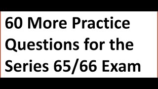 60 EXPLICATED Practice Questions for Series 65 Exam and Series 66 Exam [upl. by Sheba]