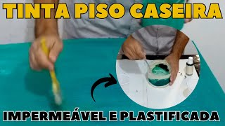 COMO FAZER TINTA PISO CASEIRA IMPERMEÁVEL [upl. by Llecram]