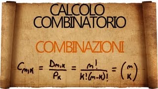 Calcolo Combinatorio Combinazioni [upl. by Akener]