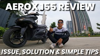 YAMAHA AEROX 155 v1 REVIEW  ISSUE AND HOW TO RESPLOVED [upl. by Lorraine]