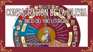 † CONSAGRACIÓN DE LA IGLESIA † INICIO DEL AÑO LITÚRGICO † 03 DE NOVIEMBREDE 2024 † [upl. by Aviv694]