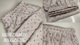 Sewing An Elastic Waistband in 3 minutes  Elastic Sewing For Pants amp Shorts  Sewing Tutorial [upl. by Asemaj219]