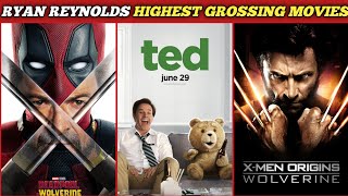 Ryan Reynolds Top 10 Highest Grossing Movies [upl. by Yuk433]