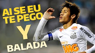 Neymar in Santos  Skills and Tricks  Ai Se Eu Te Pego  Balada [upl. by Gilles759]