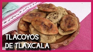 Tlacoyos de frijol haba requesón alverjón y chicharrón  Comida tradicional de Tlaxcala [upl. by Esiuqcaj890]