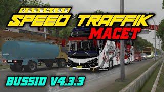 KODENAME 3 VARIAN SPEED TRAFIK RAMAI BUSSID V433 [upl. by Mateya]