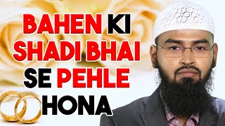 FUNNY  Kya Bahan Ki Shadi Bhai Se Pehle Hona Zaroori Hai By AdvFaizSyedOfficial [upl. by Judah]