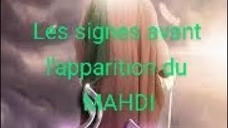 Hadiths rares  Les signes avant lapparition du Mahdi [upl. by Eelidnarb]