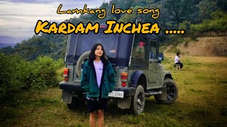 Lamkang love songKardam inchea  Jv khumthot amp Jv martina Mayun tangla Cover lyrics Vdeo [upl. by Ier]