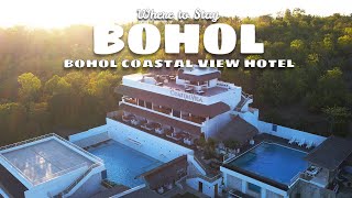 BOHOL Philippines  Where to stay  BOHOL COASTAL VIEW HOTEL [upl. by Yenaffit94]