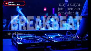 DJ REMIX BREAKBEAT TARLING missel laura 2024 [upl. by Rhianna448]